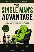 THE SINGLE MAN'S ADVANTAGE